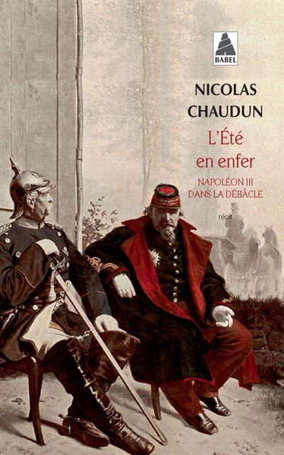 L'Été en enfer Napoléon III dans la débâcle