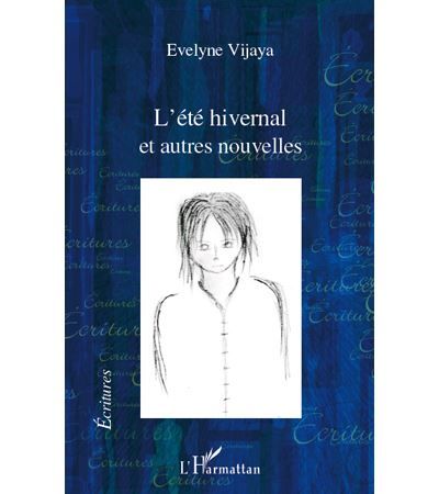 L'été hivernal Et autres nouvelles
