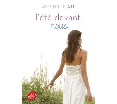 L'été où... - Tome 3 - L'été devant nous  - We'll always have summer : A summer novel