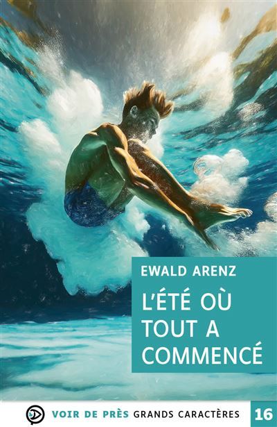 L'ete ou tout a commence Grands caractères, édition accessible pour les malvoyants