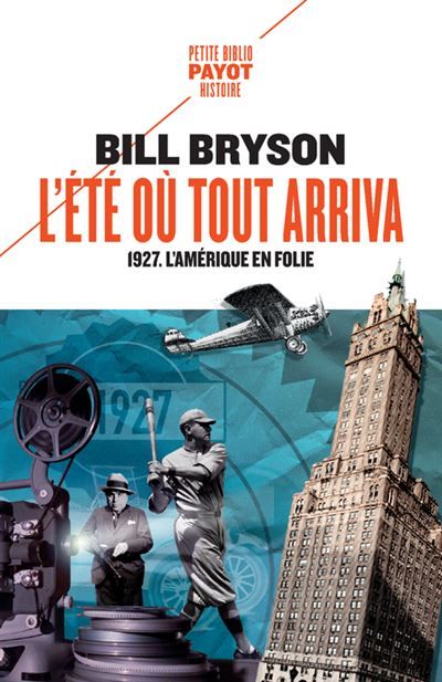 L'été où tout arriva 1927, l'Amérique en folie