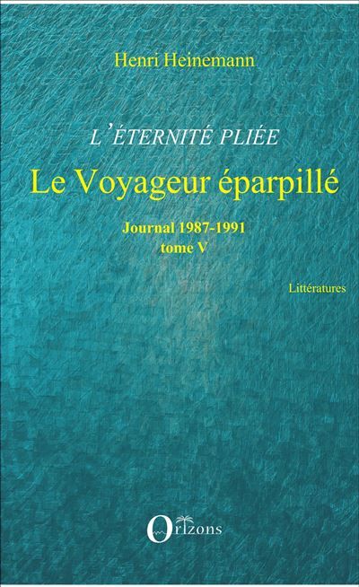 L'éternité pliée (Tome V) - Journal 1987-1991
