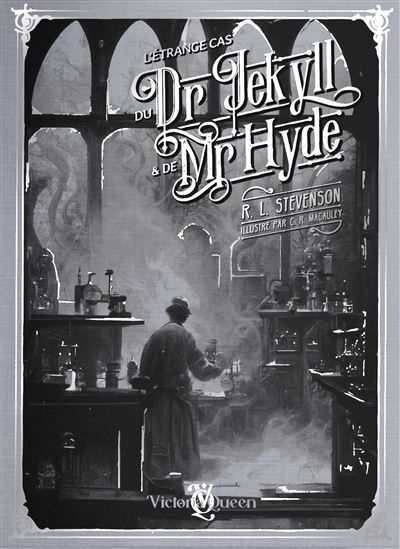L'Étrange Cas du docteur Jekyll et de M. Hyde - Edition prestige illustrée