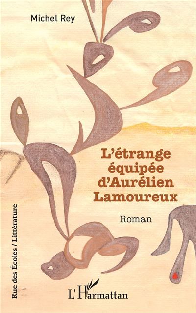 L’étrange équipée d’Aurélien Lamoureux