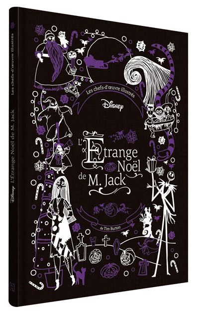 L'ÉTRANGE NOËL DE MONSIEUR JACK - Les Chefs-d'oeuvre Illustrés Disney
