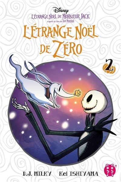 L'Etrange Noël de Zéro T02 D'après le film de Tim Burton : L'Etrange Noël de Monsieur Jack - Kei Ishiyama