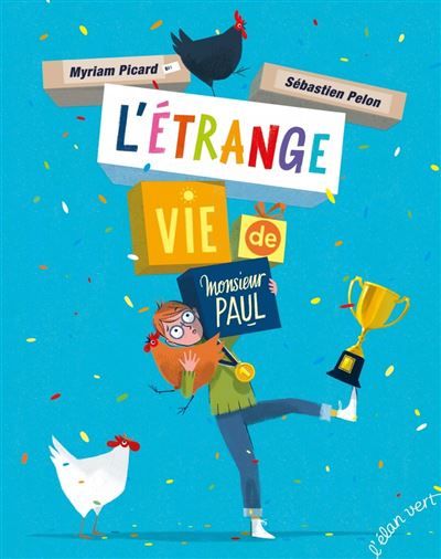 L'Étrange Vie de M. Paul