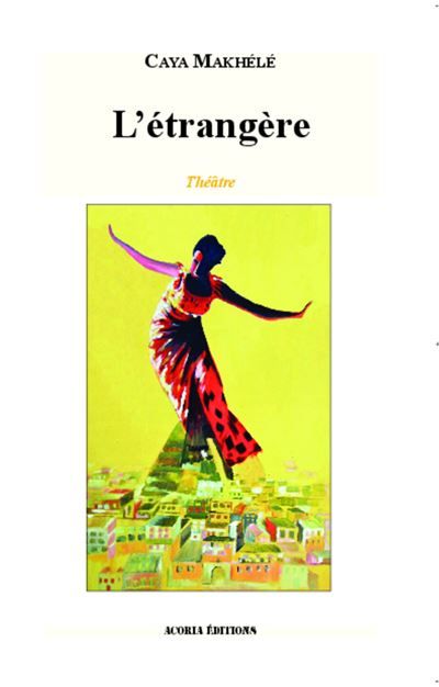 L'étrangère Théâtre