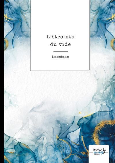 L'étreinte du vide