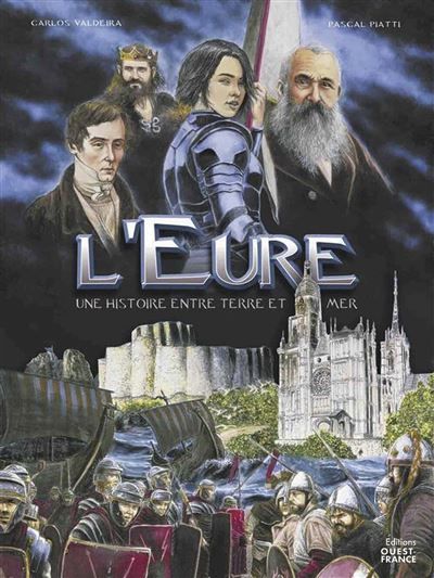L'Eure, une histoire entre terre et mer
