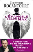 L'Évangile selon Max