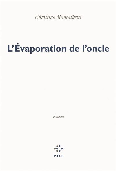 L'Évaporation de l'oncle