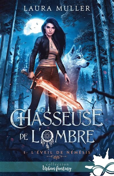 L'éveil de Némésis Chasseuse de l'ombre, T1