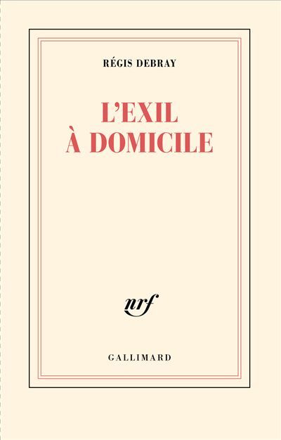 L'exil à domicile