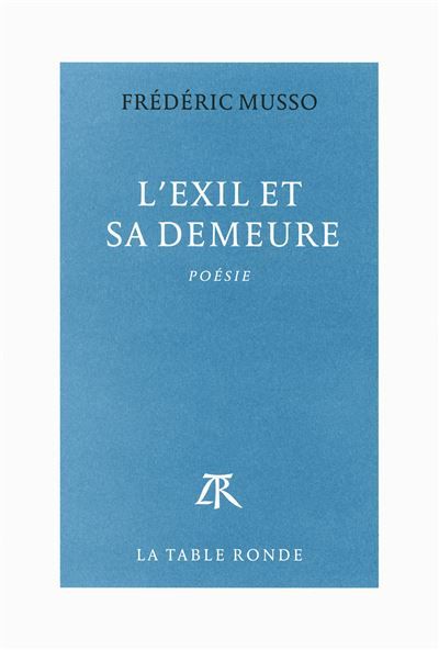 L'exil et sa demeure
