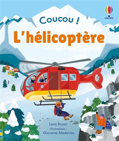 L'hélicoptère - Coucou ! - dès 3 ans