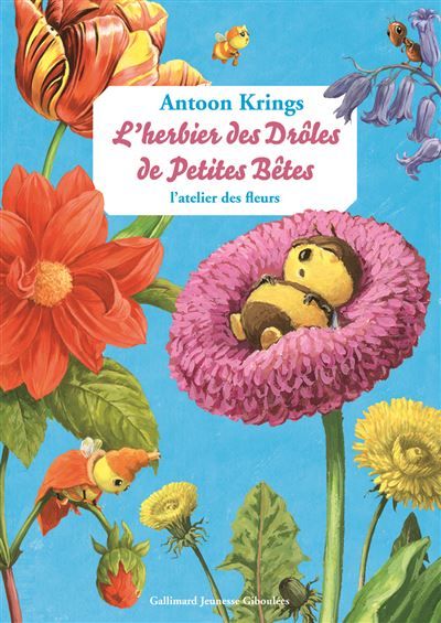 L'herbier des Drôles de Petites Bêtes L'atelier des fleurs