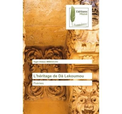 L'héritage de Dà Lekoumou Poèmes