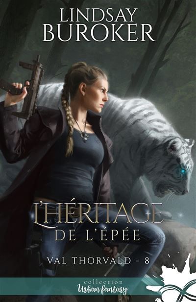 L'héritage de l'épée Val Thorvald, T8