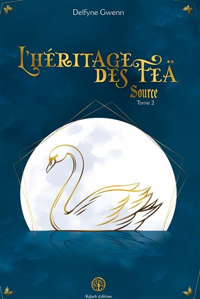 L'Héritage des Feä La Source