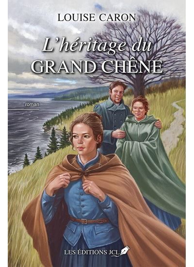 L'heritage du grand chene