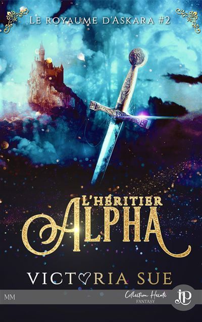 L'héritier Alpha Le royaume d'Askara #2