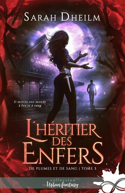 L'héritier des enfers De plumes et de sang, T3