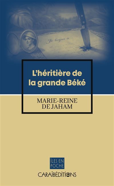 L'héritière de la grande Béké