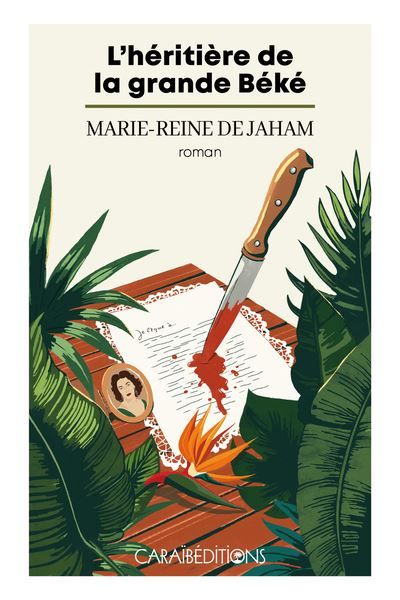 L'héritière de la grande Béké