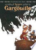 L'heure de la gargouille