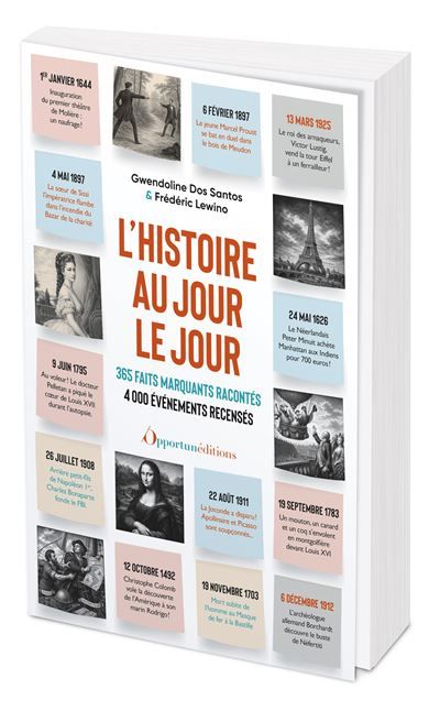 L'histoire au jour le jour 365 chroniques