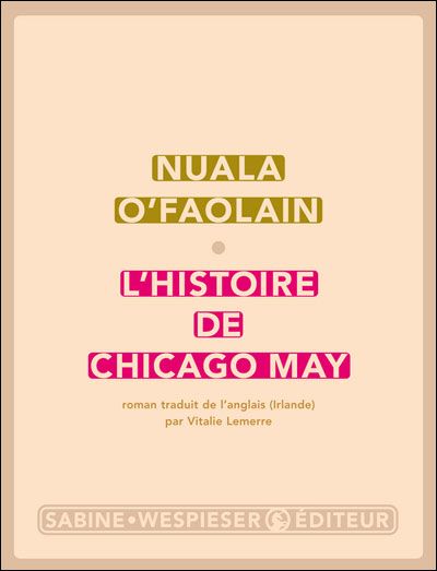 L'histoire de Chicago May Prix Femina étranger 2006