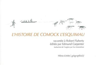 L' Histoire de Comock l'esquimau