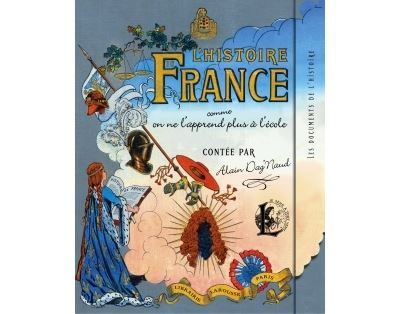 L'histoire de France comme on ne l'apprend plus à l'école