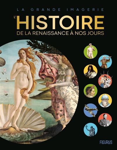 L’Histoire – de la Renaissance à nos jours