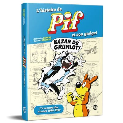 L'Histoire de Pif et son gadget L'aventure des années 80-90 2024