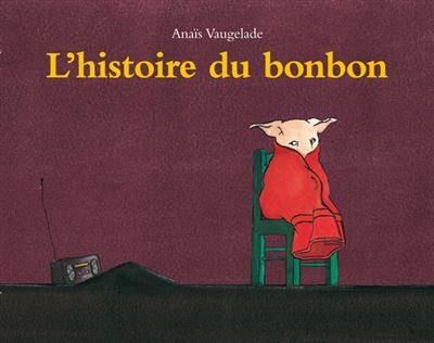 L'histoire du bonbon -