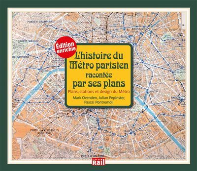 L'histoire du métro parisien racontée par ses plans Plans, stations et design du Métro