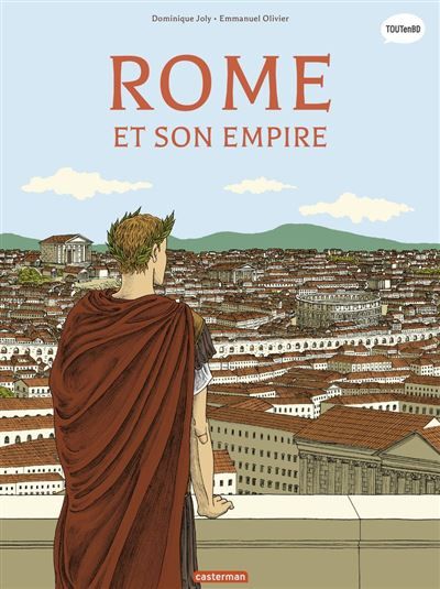 Couverture de L'Histoire du monde en BD (Tome 1) - Rome et son empire par Dominique Joly