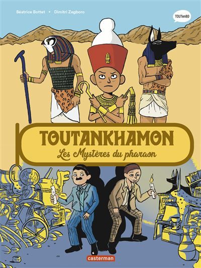 L'Histoire du monde en BD - Toutankhamon Les mystères du pharaon