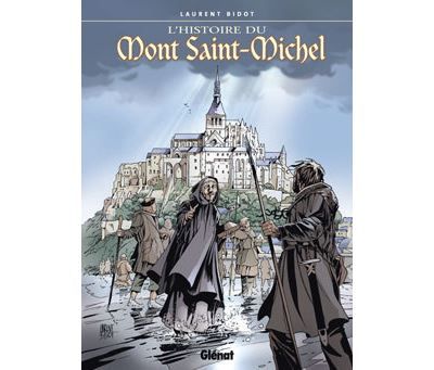 L'histoire du Mont-Saint-Michel