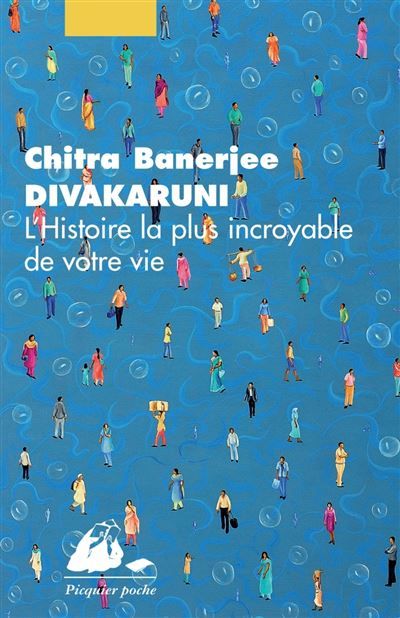 L'histoire la plus incroyable de votre vie