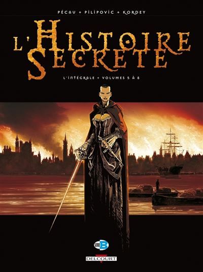 L'Histoire secrète - Intégrale T05 à T08 Intégrale Tome 5 à Tome 8