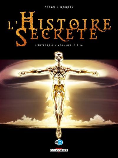 L'Histoire secrète - Intégrale T13 à T16 Tomes 13 à 16