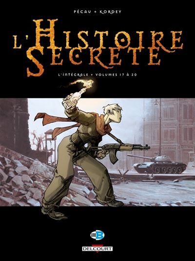 L'Histoire secrète - Intégrale T17 à T20 Tomes 17 à 20