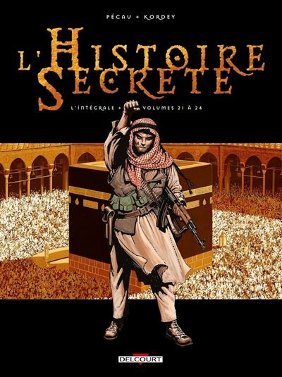 L'Histoire secrète - Intégrale T21 à T24 Tomes 21 à 24