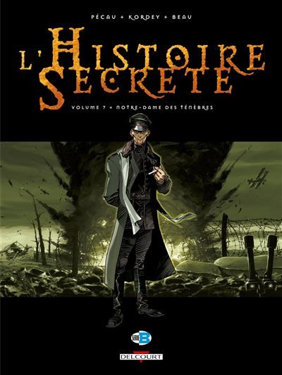 L'Histoire secrète T07 - Notre-Dame des Ténèbres