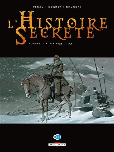 L'Histoire secrète T10 - La Pierre noire
