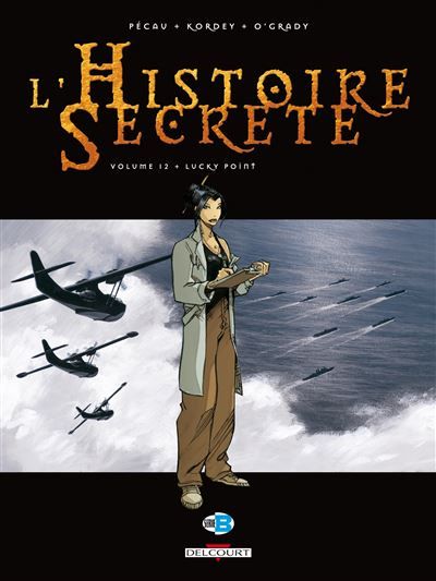 L'Histoire secrète T12 - Lucky Point