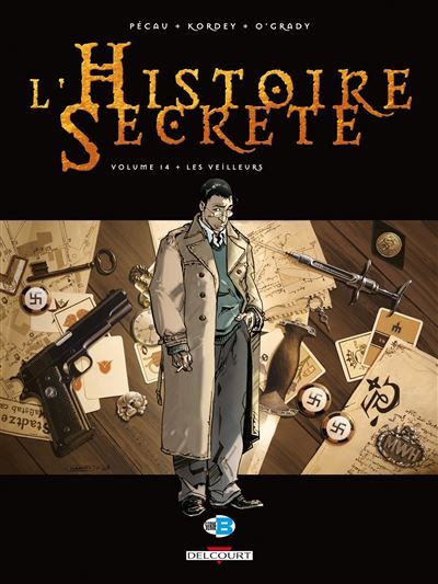 L'Histoire secrète T14 - Les Veilleurs